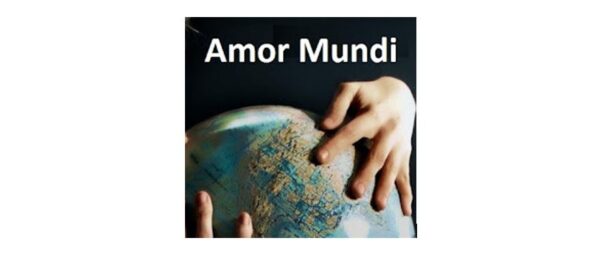 Amor mundi – Samen, uit liefde voor de wereld.